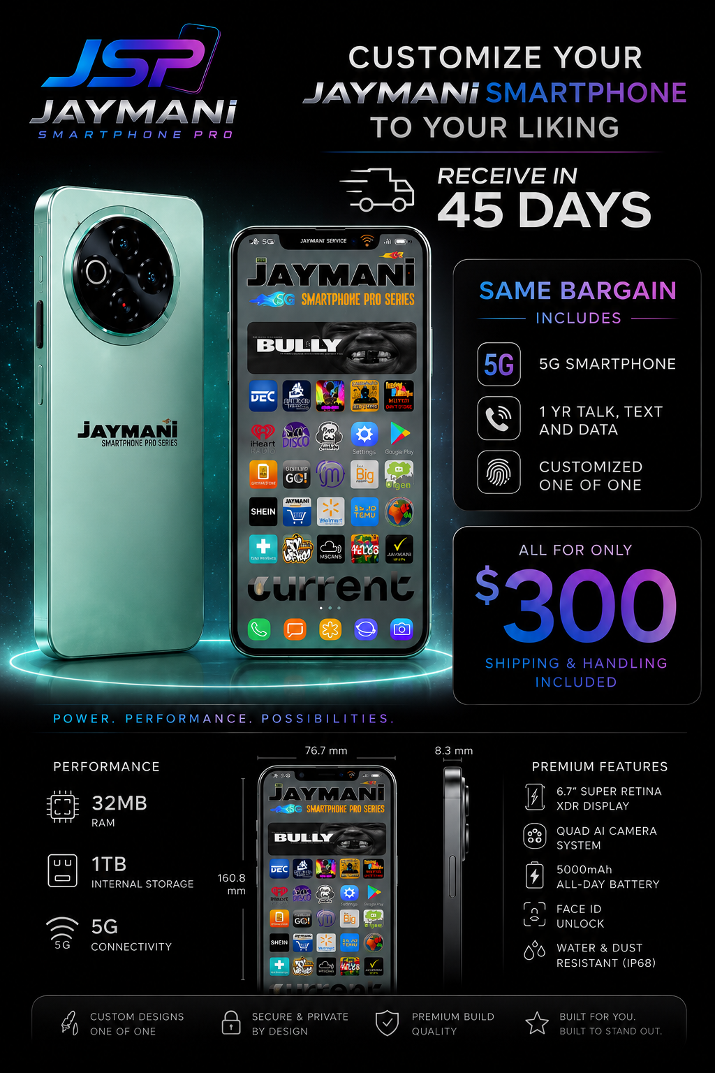 Customize Your Jaymani Smartphone Pro — 5G, 1 year service, $300 all in